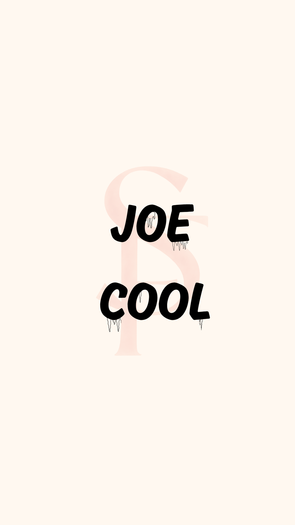 A minimalist graphic featuring the text 'JOE COOL' in a black font with icicle detail, centered on a pale cream background with a faint pink stylized 'SF' behind it.