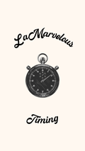 A minimalist graphic featuring a black vintage stopwatch illustration centered on a warm cream background, with the words 'La Marvelous Timing' written in black script above and below the stopwatch.