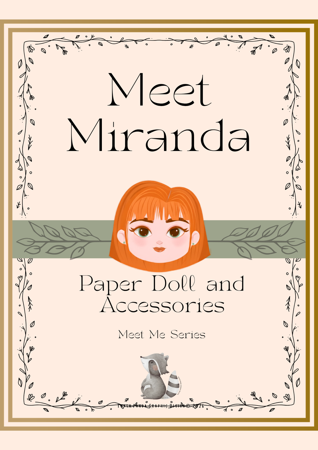 A Framed Title Page with the text "Meet Miranda" and "Paper Doll and Accessories" and finally "Meet Me Series". 