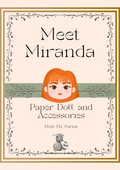A Framed Title Page with the text "Meet Miranda" and "Paper Doll and Accessories" and finally "Meet Me Series". 