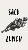 A black and white hand-drawn illustration of two football players tackling a player holding a football, with the words 'SACK LUNCH' written in a bold brush-stroke font on a light beige background.